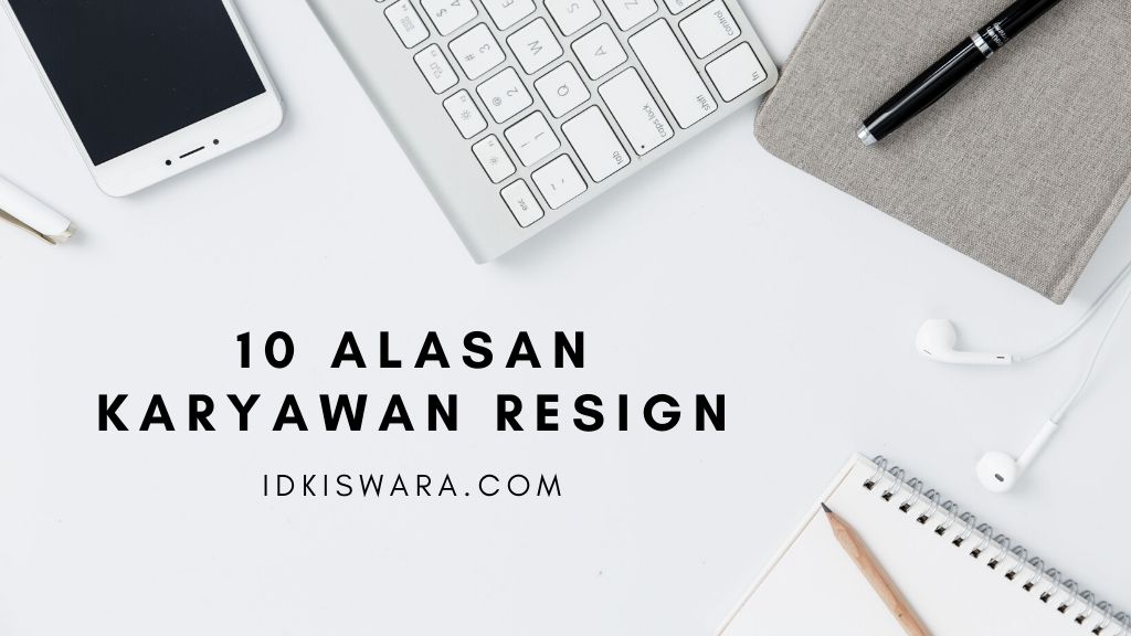 10-alasan-karyawan-resign