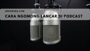 cara-ngomong-lancar-di-podcast