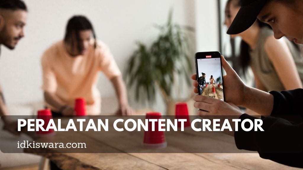 peralatan content creator
