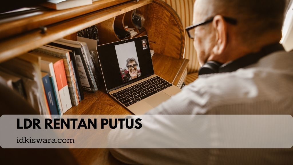 ldr rentan putus